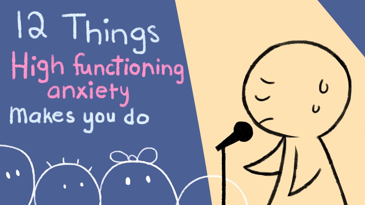 12 Things High Functioning Anxiety Makes you Do