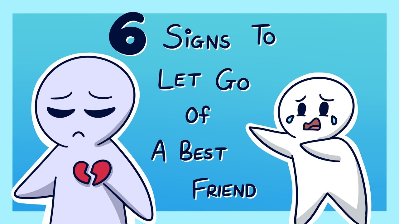 6 Signs It's Time to Let Go of a Best Friend Version 2