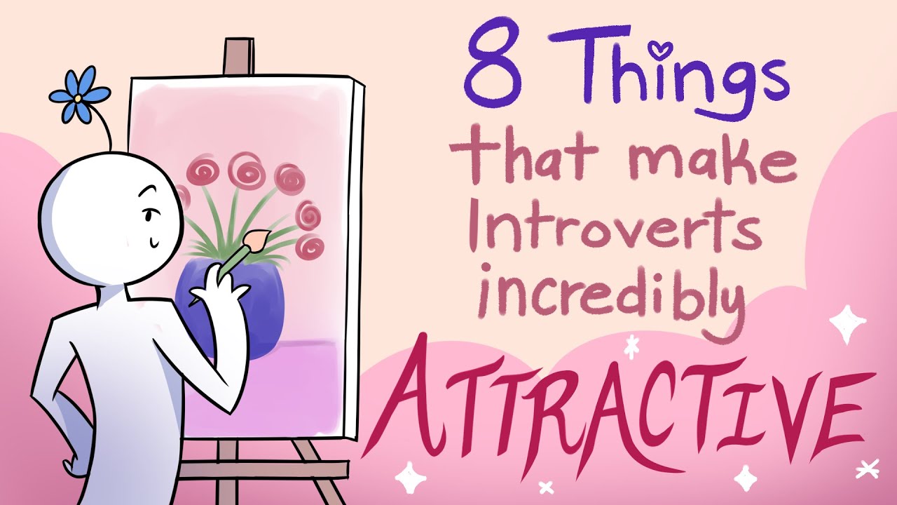 8 Things That Makes Introverts Incredibly Attractive