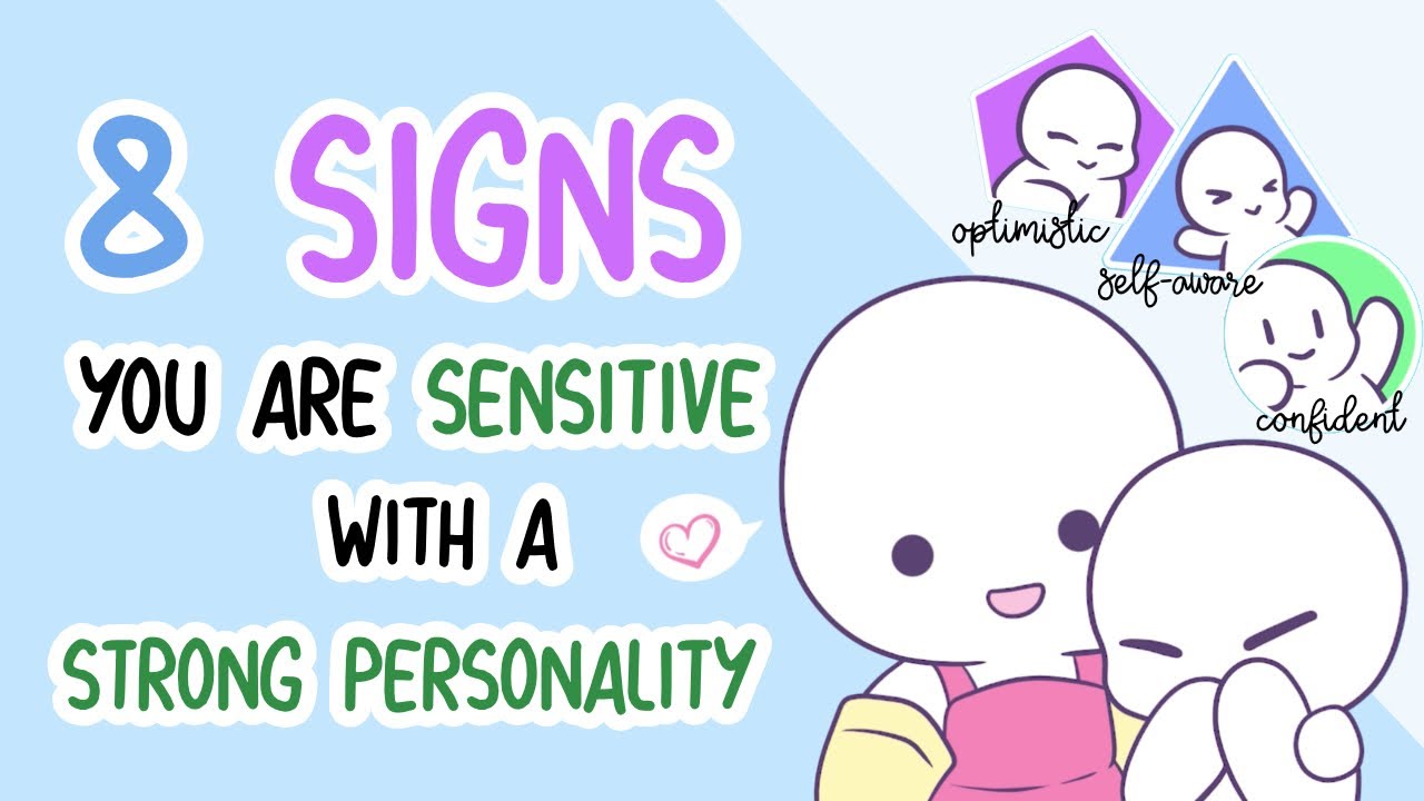 8 Signs You're a Highly Sensitive Person with a Strong Personality